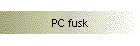 PC fusk